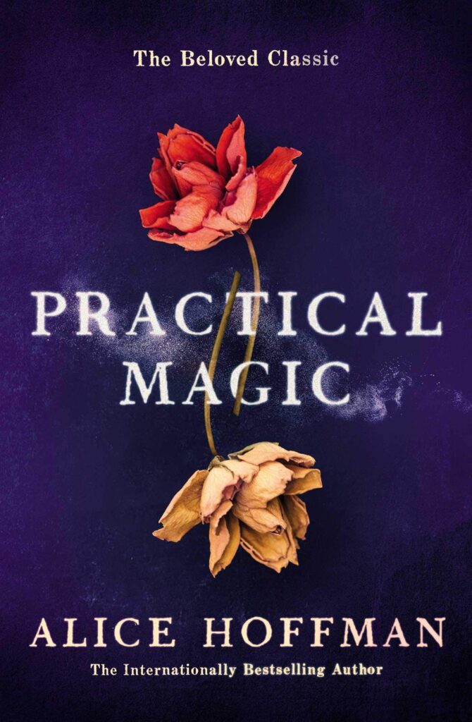 Book cover Practical Magic by Alice Hoffman