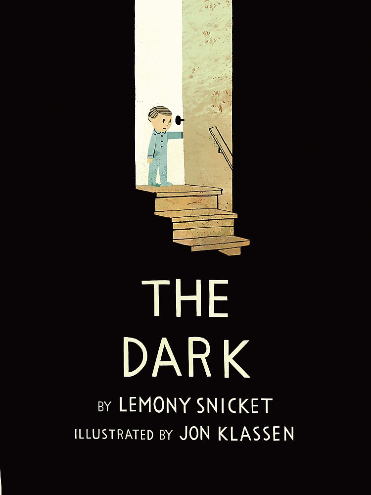 Book Cover - The Dark by Lemony Snicket