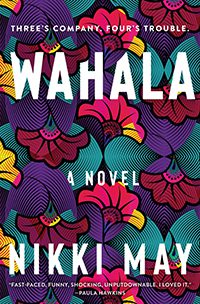 Wahala by Nikki May - Books to read by Black authors in 2022