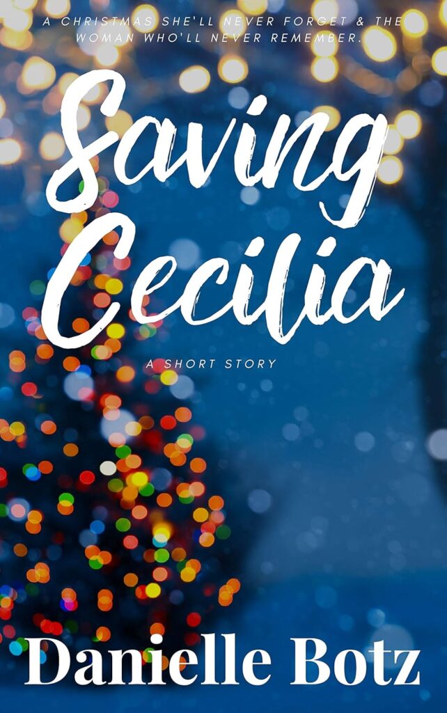 Saving Cecilia by Danielle Botz